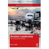 Aviation Leadership: Responsibilities and Challenges