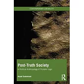 Post-Truth Society: A Political Anthropology of Trickster Logic