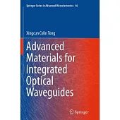 Advanced Materials for Integrated Optical Waveguides