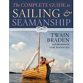The Complete Guide to Sailing & Seamanship