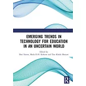 Emerging Trends in Technology for Education in an Uncertain World: Proceedings of the 6th International Conference on Education in Muslim Society, (Ic