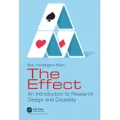 The Effect: An Introduction to Research Design and Causality