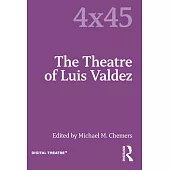 The Theatre of Luis Valdez