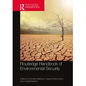 Routledge Handbook of Environmental Security