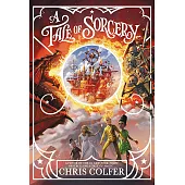 A Tale of Magic: A Tale of Sorcery