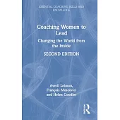 Coaching Women to Lead: Changing the World from the Inside