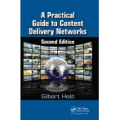 A Practical Guide to Content Delivery Networks