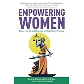 Empowering Women: From Muder & Misogyny to High Court