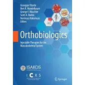 Orthobiologics: Injectables for the Musculoskeletal System