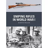 Sniping Rifles in World War I