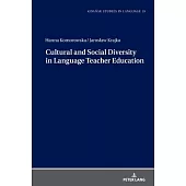 Cultural and Social Diversity in Language Teacher Education