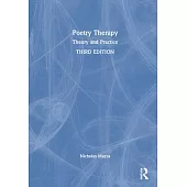 Poetry Therapy: Theory and Practice