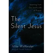 The Silent Jesus