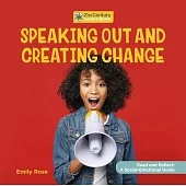 Speaking Out and Creating Change