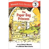 The Paper Bag Princess Early Reader: (Munsch Early Reader)