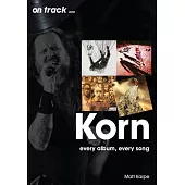 Korn: Every Album, Every Song
