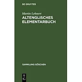 Altenglisches Elementarbuch