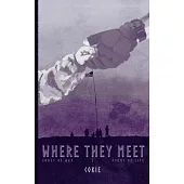 Where They Meet