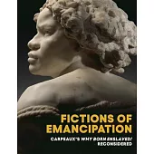 Sculpture in the Age of Abolition: Carpeaux’’s Why Born Enslaved!