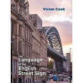 The Language of the English Street Sign