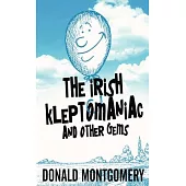 The Irish Kleptomaniac and other Gems