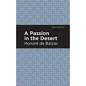 A Passion in the Desert
