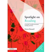 Spotlight on Reading: A Teacher’’s Toolkit of Instant Reading Activities