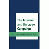 The Internet and the 2020 Campaign