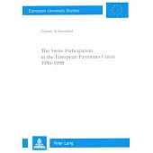 The Swiss Participation in the European Payments Union 1950-1958