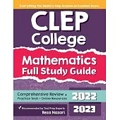 CLEP College Mathematics Full Study Guide: Comprehensive Review + Practice Tests + Online Resources