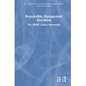 Responsible Management Education: The Prme Global Movement