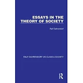 Essays in the Theory of Society