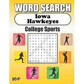 Iowa Hawkeyes Word Search: Word Find Puzzle Book For All Iowa Fans