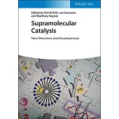 Supramolecular Catalysis: New Directions and Developments