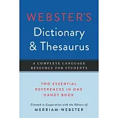 Webster’’s Dictionary & Thesaurus: A Complete Language Resource for Students