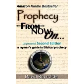 Prophecy: From Now On...