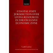 Coastal State Jurisdiction Over Living Resources in the Exclusive Economic Zone