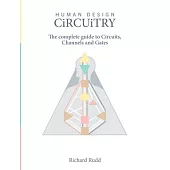 Circuitry: The complete guide to Circuits, Channels and Gates