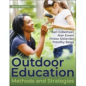 Outdoor Education: Methods and Strategies
