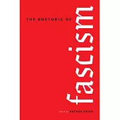 The Rhetoric of Fascism