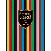 Rowing Blazers: Revised Edition