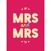 Mrs & Mrs: Romantic Quotes and Affirmations to Say 