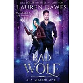 Bad Wolf: A Snarky Paranormal Detective Story