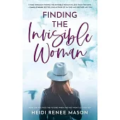 Finding the Invisible Woman