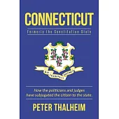 Connecticut: Formerly the Constitution State