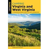 Camping Virginia and West Virginia: A Comprehensive Guide to Public Tent and RV Campgrounds