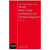 Proceedings of the 9th West Coast Conference on Formal Linguistics