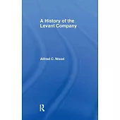 A History of the Levant Company