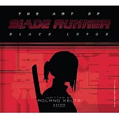 The Art of Blade Runner: Black Lotus