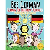 German for Children: Volume 1: Entertaining and constructive worksheets, games, word searches, colouring pages